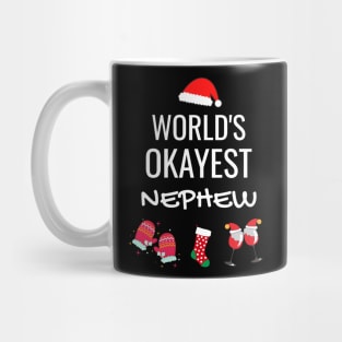 World's Okayest Nephew Funny Tees, Funny Christmas Gifts Ideas for a Nephew Mug